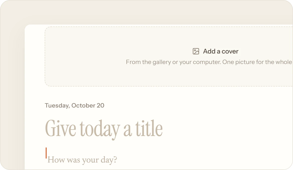 A blank page asking How was your day?